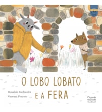 Livro O lobo Lobato e a Fera