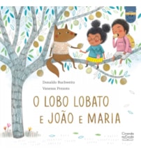 Livro O lobo Lobato e João e Maria