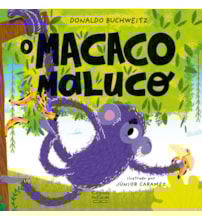 Livro O macaco maluco