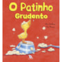 Livro O patinho grudento