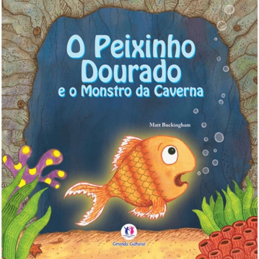 Livro O peixinho dourado e o monstro da caverna