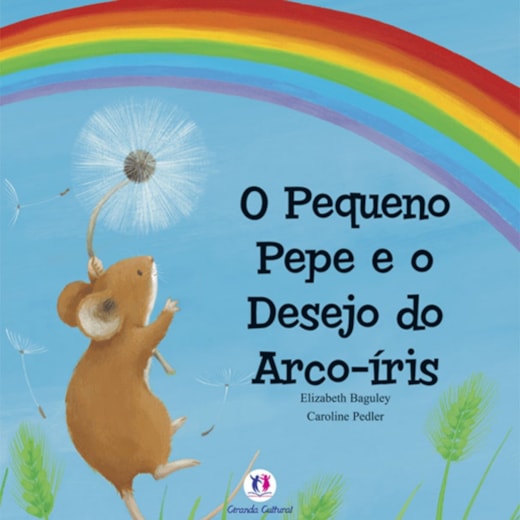 Livro O pequeno Pepe e o desejo do arco-iris