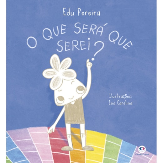 Livro O que será que serei?