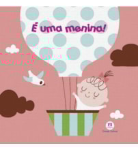 Livro Pano É uma menina! Livro Pano É uma menina!