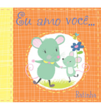 Livro Pano Eu amo você, ratinha