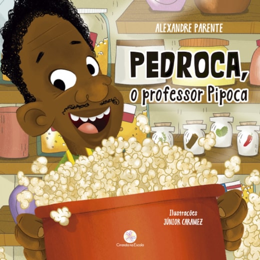 Livro Pedroca, o professor pipoca