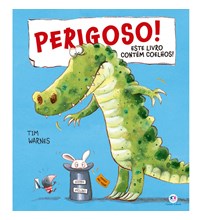 Livro Perigoso! Este livro contém coelhos!