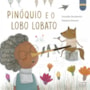 Livro Pinóquio e o lobo Lobato