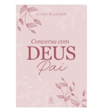 Livro Planner Conversa com Deus Pai