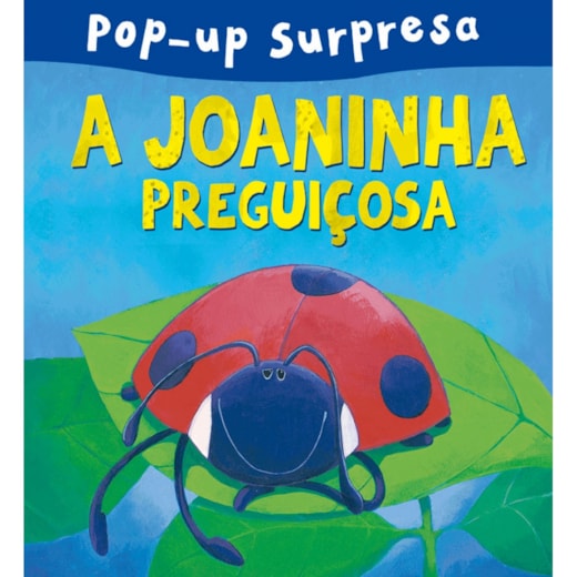 Livro Pop-up A joaninha preguiçosa