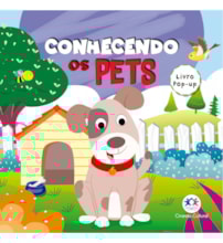 Livro Pop-up Conhecendo os Pets com pop-up