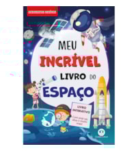 Livro Pop-up Meu Incrível Livro do Espaço - Com pop-up e abas