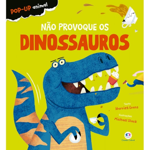Livro Pop-up Não provoque os dinossauros