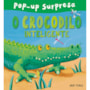 Livro Pop-up O crocodilo inteligente