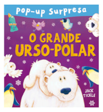 Livro Pop-up O grande urso-polar Livro Pop-up O grande urso-polar