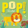 Livro Pop-up Pop! popposites - In the wild
