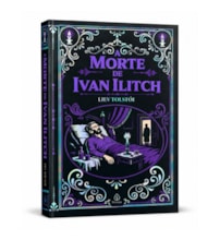 Livro Principis A Morte de Ivan Ilitch  Edição Supreme Capa Dura com Alto Relevo