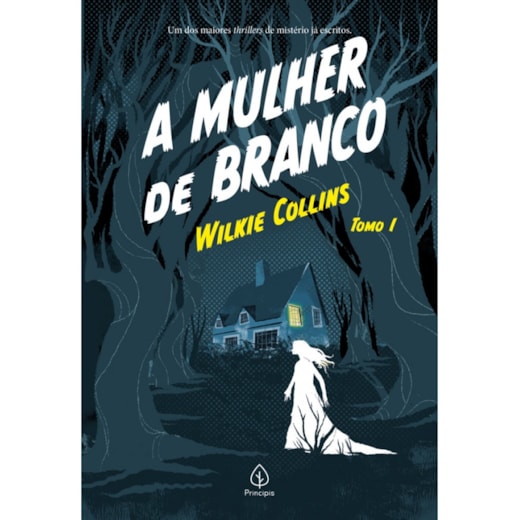 Livro Principis A mulher de branco - tomo 1