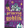 Livro Principis A princesa e o goblin