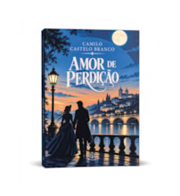 Livro Principis Amor de perdição - Obra clássica de Camilo Castelo Branco