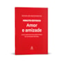 Livro Principis Amor e amizade - Coleção Minuto Estoico