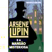 Produto Livro Principis Arsène Lupin e a mansão misteriosa