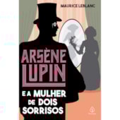Produto Livro Principis Arsène Lupin e a mulher de dois sorrisos
