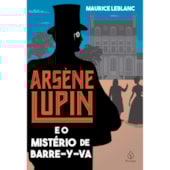 Produto Livro Principis Arsène Lupin e o mistério de Barre-y-va