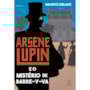 Livro Principis Arsène Lupin e o mistério de Barre-y-va