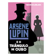 Livro Principis Arsène Lupin e o triângulo de ouro