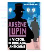 Livro Principis Arsène Lupin e Victor, da Brigada Anticrime