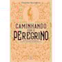 Livro Principis Caminhando com o Peregrino