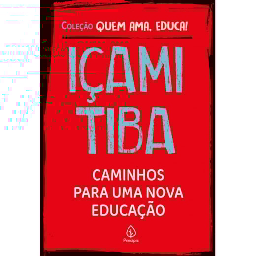 Livro Principis Caminhos para uma nova educação