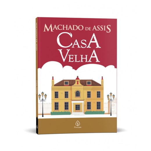 Livro Principis Casa Velha - Obra de Machado de Assis