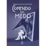 Livro Principis Comendo com medo