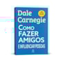 Livro Principis Como fazer amigos e influenciar pessoas