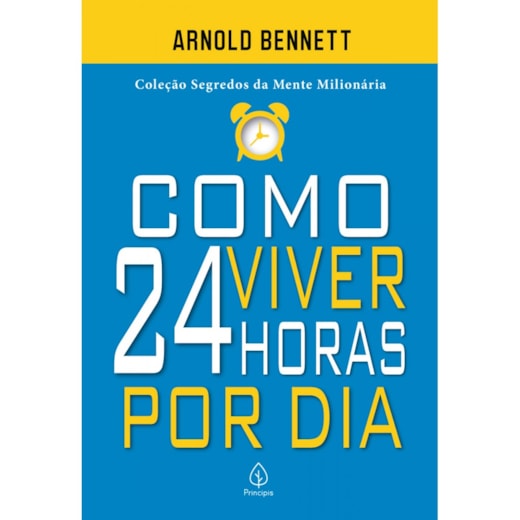 Livro Principis Como viver 24 horas por dia