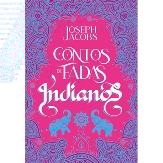 Livro Principis Contos de fadas indianos