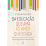 Livro Principis Da educação que ama ao amor que educa