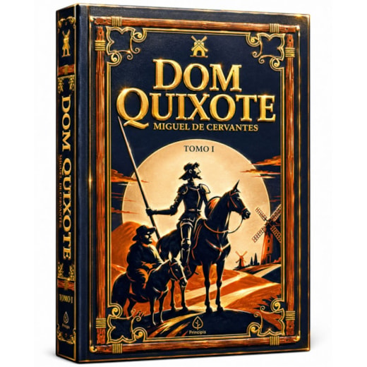 Livro Principis Dom Quixote - Tomo 1 Edição Supreme Capa Dura com Alto Relevo