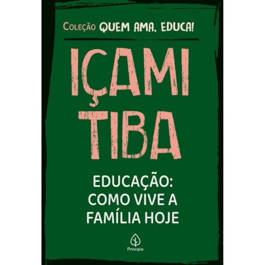 Livro Principis Educação: Como vive a família hoje