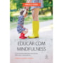 Livro Principis Educar com mindfulness