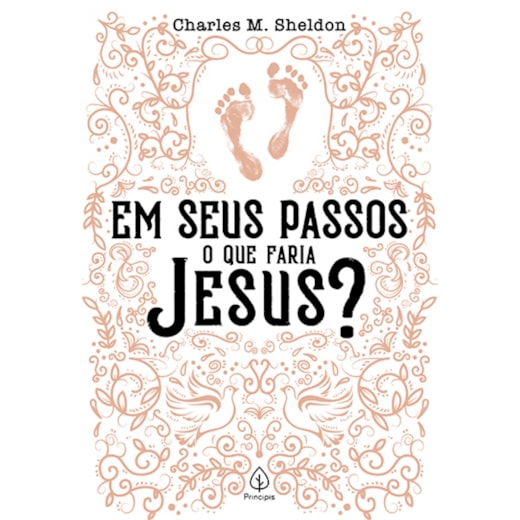 Livro Principis Em seus passos o que faria Jesus?