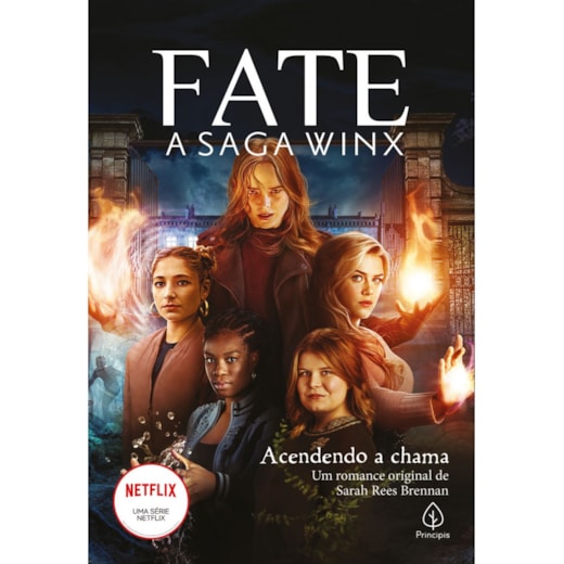 Livro Principis Fate: a saga Winx - Acendendo a chama