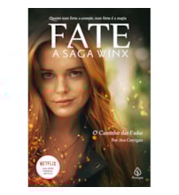 Livro Principis Fate: a saga Winx - O caminho das fadas