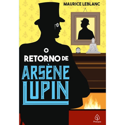 Livro Principis Le retour dArsne Lupin - Une aventure dArsne Lupin - Le pardessus dArsne Lupin