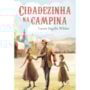 Livro Principis Little Town on the Prairie