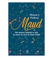 Livro Principis Maud: a novel inspired by the life of L.M. Montgomery