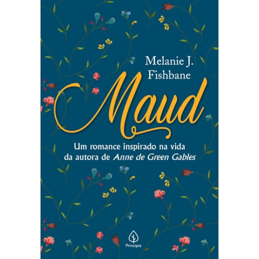 Livro Principis Maud: a novel inspired by the life of L.M. Montgomery