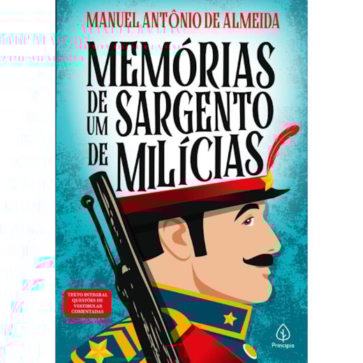 Livro Principis Memórias de um Sargento de Milícias